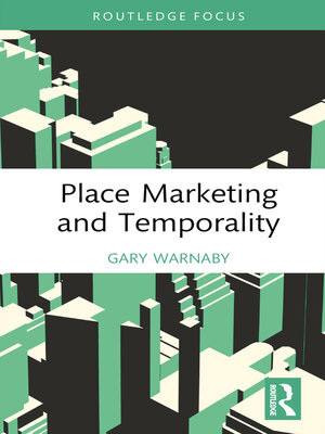 cover image of Place Marketing and Temporality